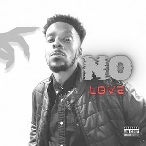 No Love (Explicit)