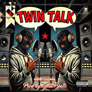 Twin Talk (Explicit)