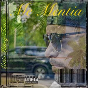 ME MENTIAS (Explicit)