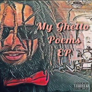 My Ghetto Poems EP (Explicit)