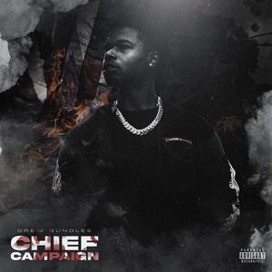 Chief Campaign (Explicit)