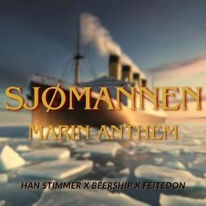 Sjømannen (Marin Anthem) [Explicit]