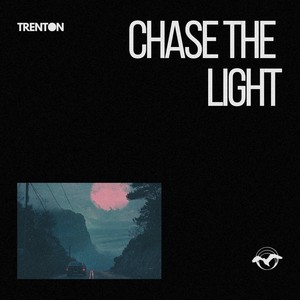 Chase The Light