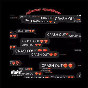 CRASH OUT (Explicit)