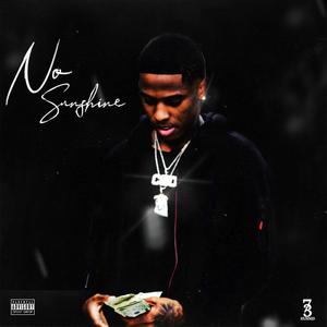 No Sunshine (Explicit)