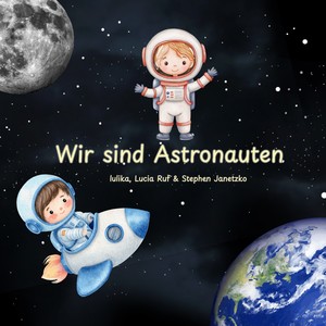 Wir sind Astronauten (Astronautenlied)