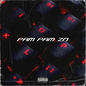PAM PAM ZN (Explicit)