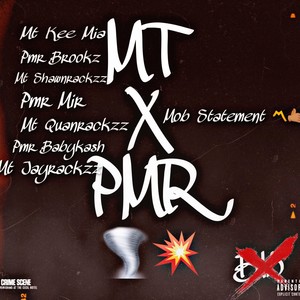 Mob Statement (feat. Pmr BrookzLoww, Mt ShawnRackzz, SoloMia, QuanRackzz, Mt Kash & Mt JayRackzz) [Explicit]