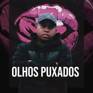 Olhos Puxados (Explicit)