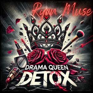 Drama Queen Detox