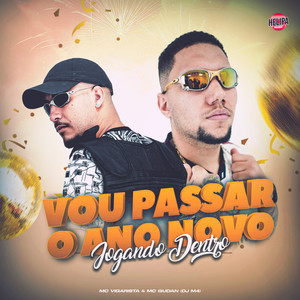 Vou Passar o Ano Novo Jogando Dentro (Explicit)