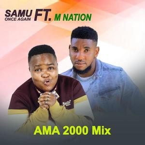 Ama 2000 Mix (feat. M Nation)