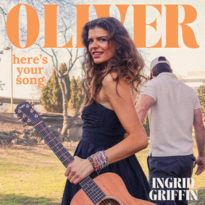 Oliver (Here's Your Song)