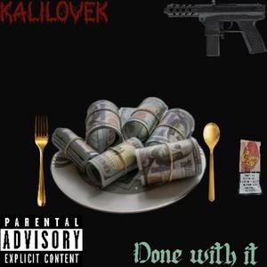 Done with it (Explicit)
