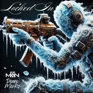Locked In (feat. Iceman & Baby B) (Explicit)