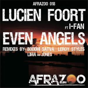 Even Angels (Lucien Original Heroes Of Housemusic Edit)