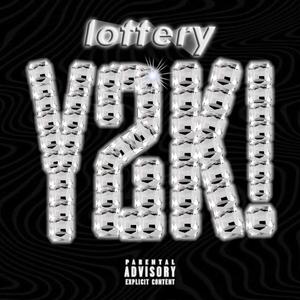 Lottery Y2K! (Explicit)