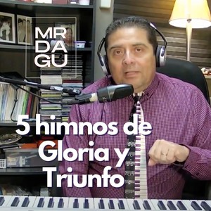 5 Himnos de Gloria y Triunfo