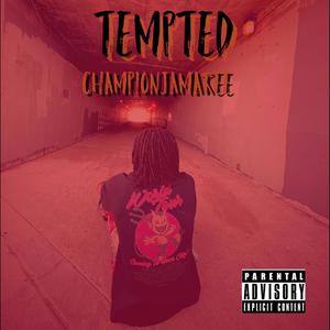 Tempted (Explicit)