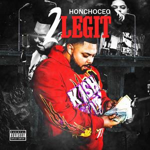 2 legit (Explicit)