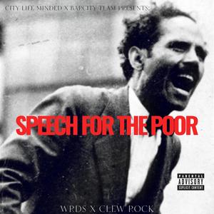 Speech For The Poor (Explicit)