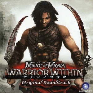 Prince of Persia: Warrior Within (Original Soundtrack)