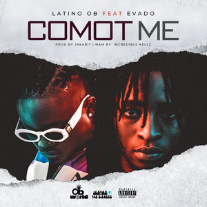 Comot Me (feat. Evado)