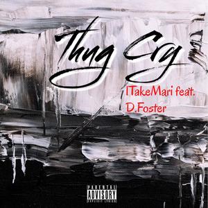 Thug Cry (feat. D.Foster) [Explicit]