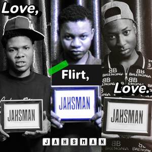 Love, Flirt, Love. (Explicit)