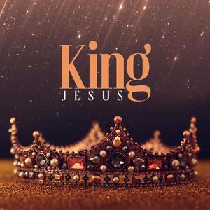 King Jesus