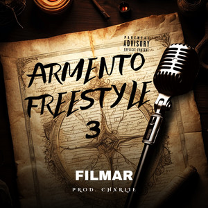 ARMENTO FREESTYLE 3 (Explicit)