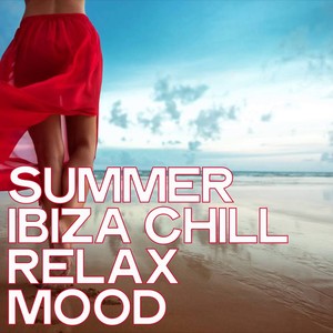 Summer Ibiza Chill Relax Mood