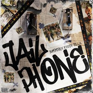 Jail Phone (feat. Eddie Pillz) [Explicit]