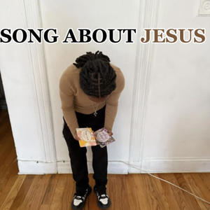 Song About JESUS