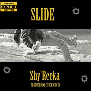 Slide (feat. Chuck Chain) (Freestyle) (Explicit)