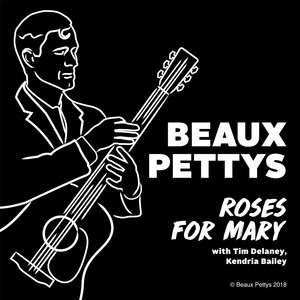 Roses for Mary(feat. Tim DeLaney & Kendria Bailey)