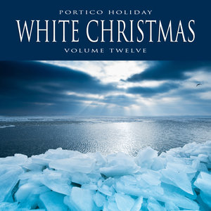 Portico Holiday: White Christmas, Vol. 9