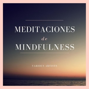 Meditaciones de Mindfulness