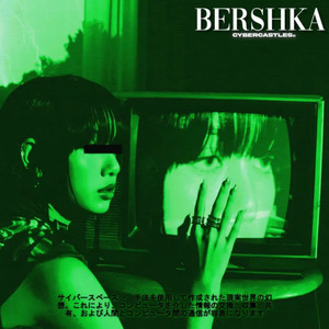 Bershka (Explicit)