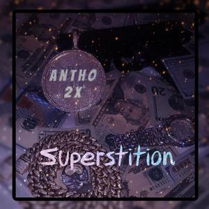 Superstition (Explicit)