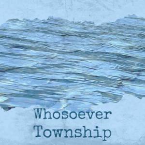 Whosoever Township