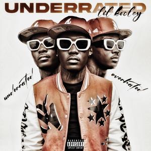 Underrated (Explicit)