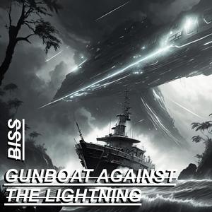 Gunboat Against The Lightning