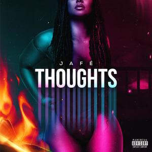 THOUGHTS. (Explicit)