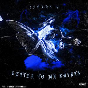 Letter To My Saints (Explicit)