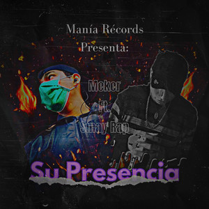 Su Presencia (Explicit)