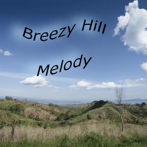 Breezy Hill Melody