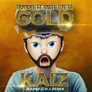 Immer wieder Gold (Remix)