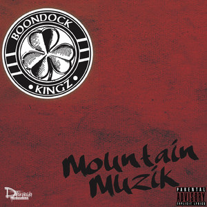 Mountain Muzik (Deluxe Edition) [Explicit]