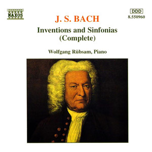 BACH, J.S.: Inventions and Sinfonias, BWV 772-801